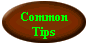 Just a few Common Tips
